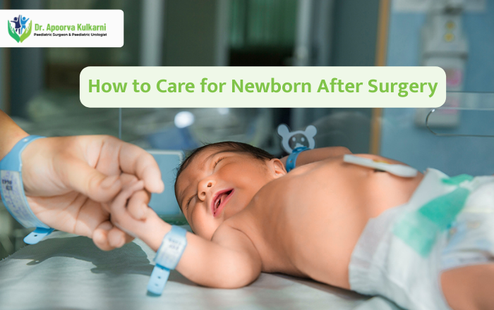 How to Care for a Baby After Neonatal Surgery: A Guide for Parents